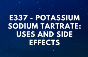 E337 - Potassium Sodium Tartrate Uses and Side Effects